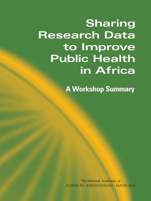 cover image of Sharing Research Data to Improve Public Health in Africa